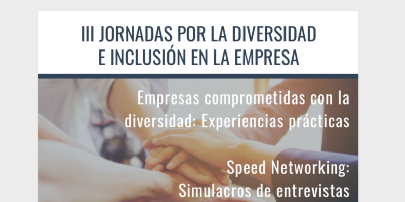 III Jornadas por la Diversidad e Inclusión en la Empresa