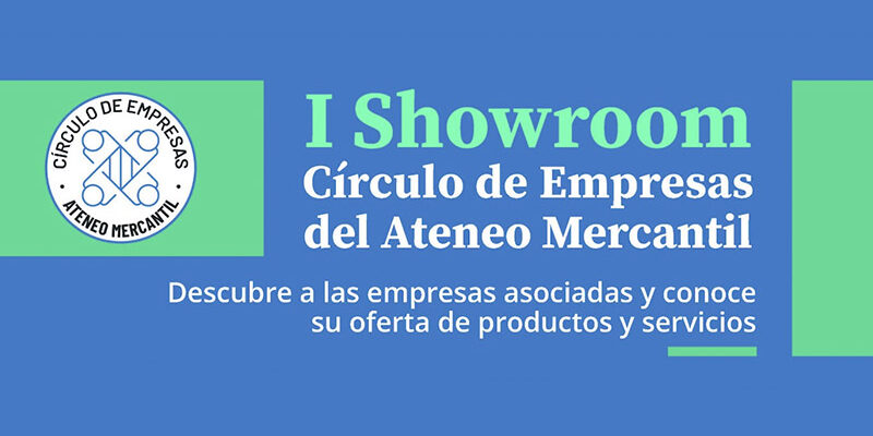 I Showroom Círculo de Empresas del Ateneo Mercantil